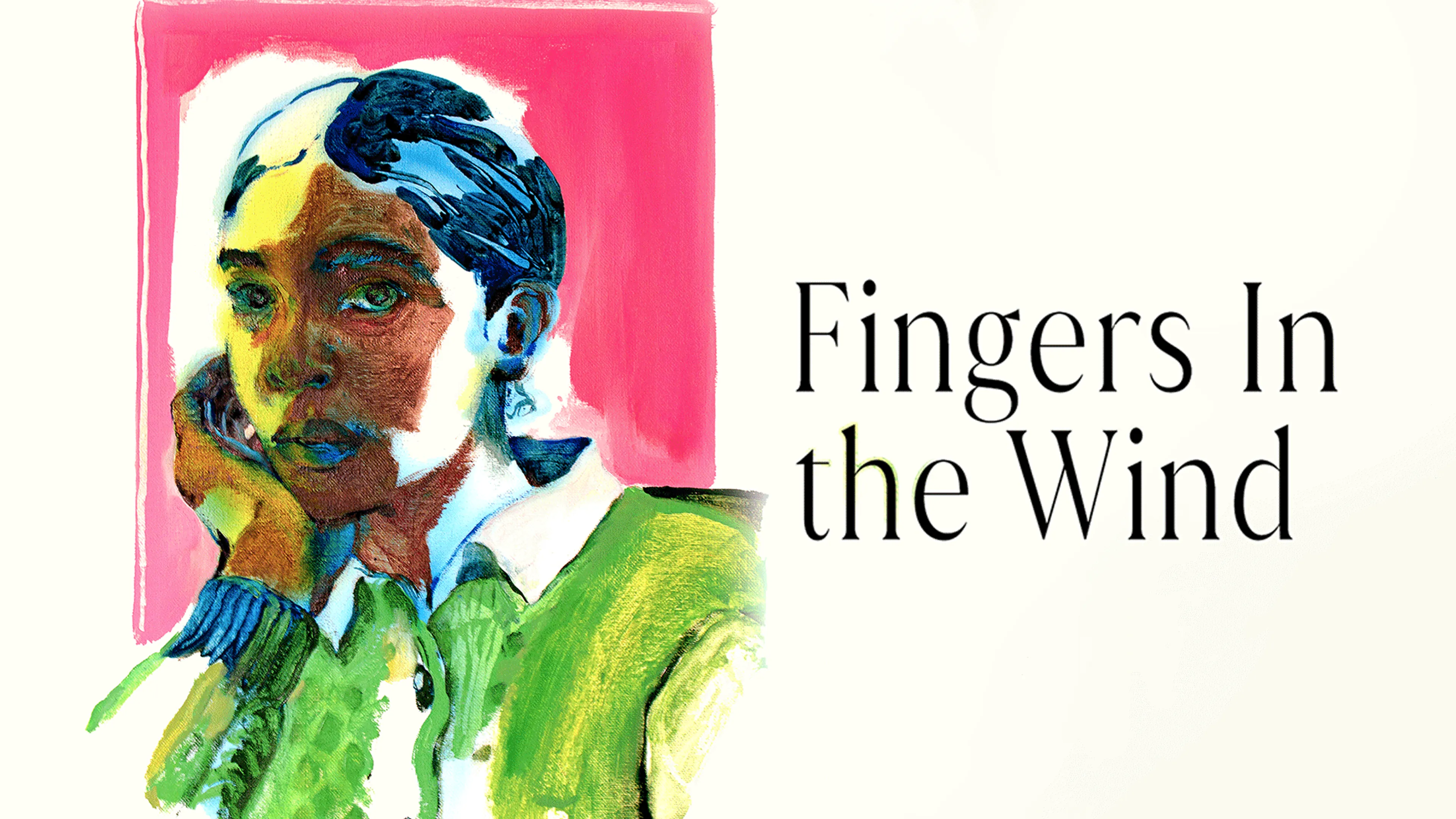 Fingers in the Wind poster